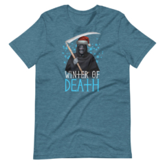 Winter of DEATH Short-Sleeve Unisex T-Shirt
